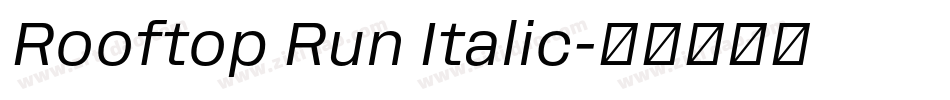 Rooftop Run Italic字体转换